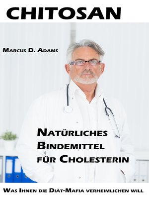 cover image of Chitosan--Natürliches Bindemittel für Cholesterin